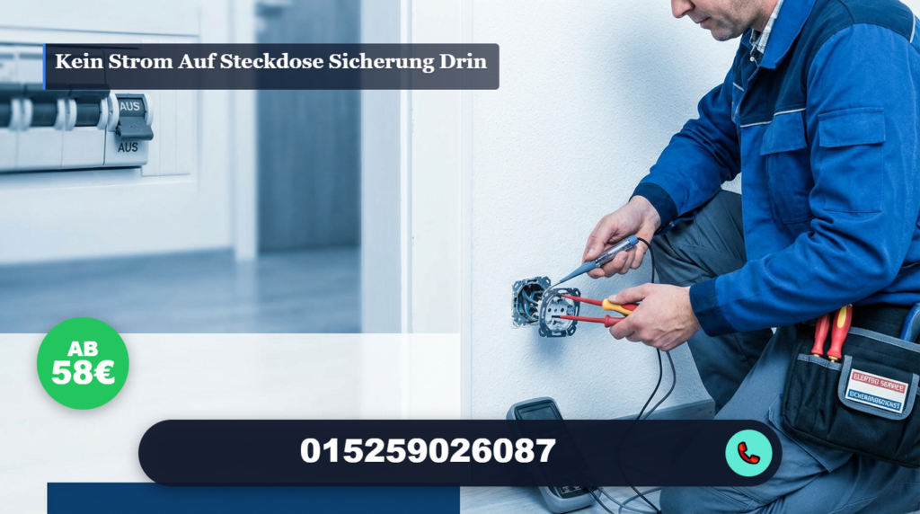 kein strom auf steckdose sicherung drin